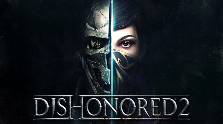 سیستم مورد نیاز دیسانرد Dishonored 2