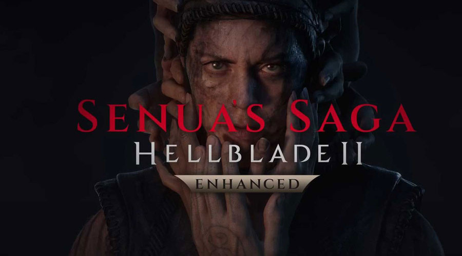 سیستم مورد نیاز هلبلید 2 انهانسد Hellblade II Enhanced